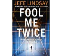 Jeff Lindsay Fool Me Twice (Tascabile)