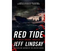 Jeff Lindsay Red Tide (Tascabile) Billy Knight Thrillers