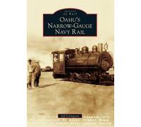 Jeff Livingston Oahu's Narrow-Gauge Navy Rail (Tascabile) Images of Rail