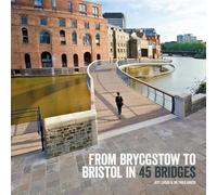 Jeff Lucas From Brycgstow to Bristol in 45 Bridges (Copertina rigida)