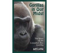 Jeff Lyttle Gorillas in Our Midst (Tascabile)