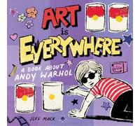 Jeff Mack Art Is Everywhere (Copertina rigida)