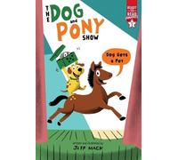 Jeff Mack Dog Gets a Pet (Copertina rigida) Dog and Pony Show