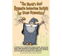 Jeff MacLeod Worlds Best Hypnotic Induction Scripts For Stage Hypnot (Tascabile)