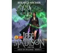 Jeff Madison and the Siege of Bylleraz: 5