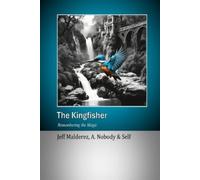 Jeff Malderez Self A Nobody The Kingfisher (Tascabile)