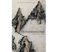 Jeff Malpas Kenneth White The Fundamental Field (Tascabile)