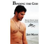 Jeff Mann Binding the God (Tascabile)