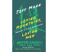 Jeff Mann Loving Mountains, Loving Men (Tascabile)