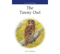 Jeff Martin The Tawny Owl (Copertina rigida) Poyser Monographs