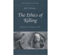 Jeff McMahan The Ethics of Killing (Tascabile) Oxford Ethics Series