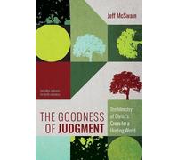 Jeff McSwain The Goodness of Judgment (Tascabile)