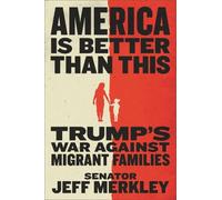 Jeff Merkley America Is Better Than This (Copertina rigida)