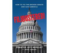 Jeff Merkley Mike Zamore Filibustered (Copertina rigida)