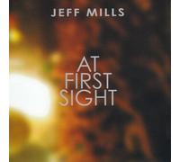 Jeff Mills At First Sight