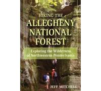 Jeff Mitchell Hiking the Allegheny National Forest (Tascabile)