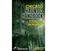 Jeff Morris Vince Sheilds Chicago Haunted Handbook (Copertina rigida)