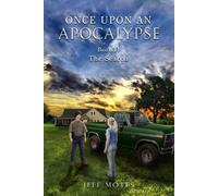 Jeff Motes Once Upon an Apocalypse (Tascabile) Once Upon an Apocalypse