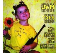 Jeff Ott Will Work for Diapers (CD) Album