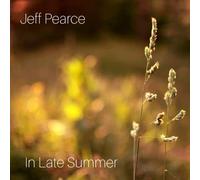 Jeff Pearce - In Late Summer
