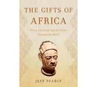 Jeff Pearce The Gifts of Africa (Copertina rigida)