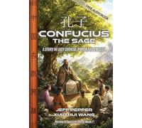 Jeff Pepper Confucius the Sage (Tascabile) Heroes of Ancient China