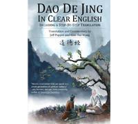Jeff Pepper Dao De Jing in Clear English (Tascabile)