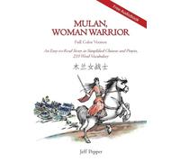 Jeff Pepper Mulan, Woman Warrior (Full Color Version) (Tascabile)