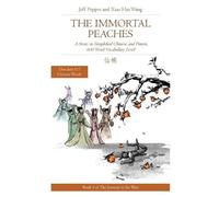 Jeff Pepper The Immortal Peaches (Tascabile) Journey to the West