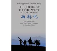 Jeff Pepper The Journey to the West in Easy Chinese (Tascabile)