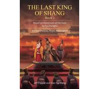 Jeff Pepper The Last King of Shang, Book 1 (Tascabile) Last King of Shang