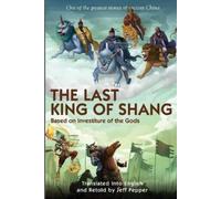 Jeff Pepper The Last King of Shang (Tascabile)