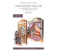 Jeff Pepper The Monkey Doctor (Tascabile) Journey to the West