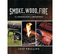 Jeff Phillips Smoke Wood Fire (Tascabile)