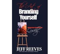 Jeff Reeves The Art of Branding (Tascabile)