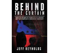 Jeff Reynolds Behind the Curtain (Copertina rigida)