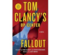 Jeff Rovin Tom Clancy's Op-Center: Fallout (Tascabile) Tom Clancy's Op-Center