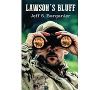 Jeff S Barganier Lawson's Bluff (Copertina rigida)