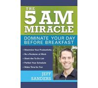 Jeff Sanders The 5 A.M. Miracle (Tascabile)