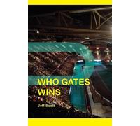 Jeff Scott Who Gates Wins (Tascabile)