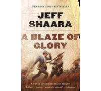 Jeff Shaara A Blaze of Glory (Tascabile) Civil War in the West