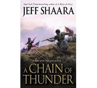 Jeff Shaara A Chain of Thunder (Copertina rigida) Civil War in the West