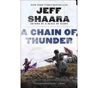 Jeff Shaara A Chain of Thunder (Tascabile) Civil War in the West