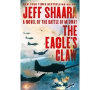 Jeff Shaara The Eagle's Claw (Copertina rigida)