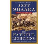 Jeff Shaara The Fateful Lightning (Tascabile)