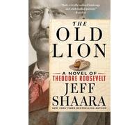 Jeff Shaara The Old Lion (Tascabile)