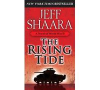 Jeff Shaara The Rising Tide (Tascabile) World War II