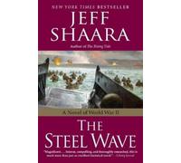Jeff Shaara The Steel Wave (Tascabile) World War II