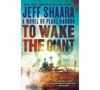 Jeff Shaara To Wake the Giant (Tascabile)