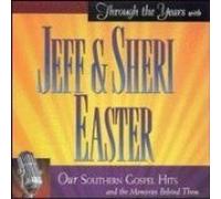 Jeff & Sherri Easter - Through the Years (UK Import)